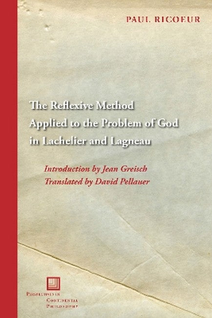 The Reflexive Method Applied to the Problem of God in Lachelier and Lagn