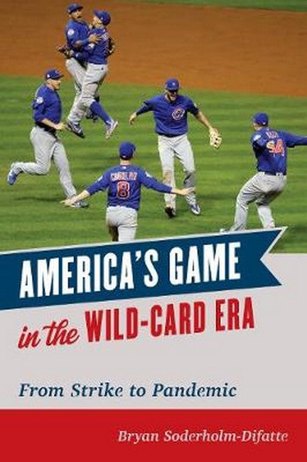 America's Game in the Wild-Card Era