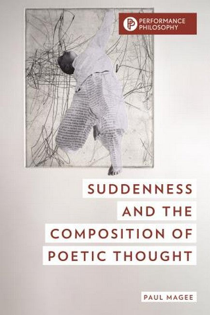 Suddenness and the Composition of Poetic Thought