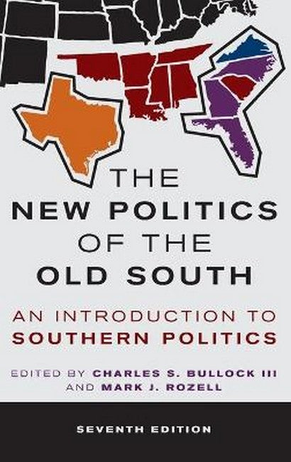 The New Politics of the Old South 7/e