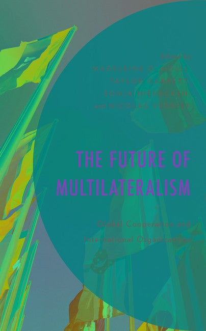 The Future of Multilateralism