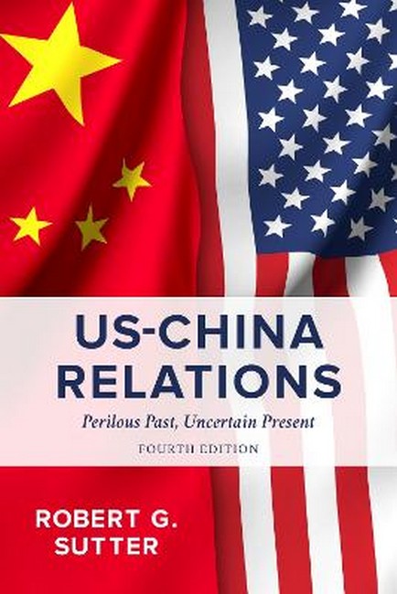 US-China Relations 4/e