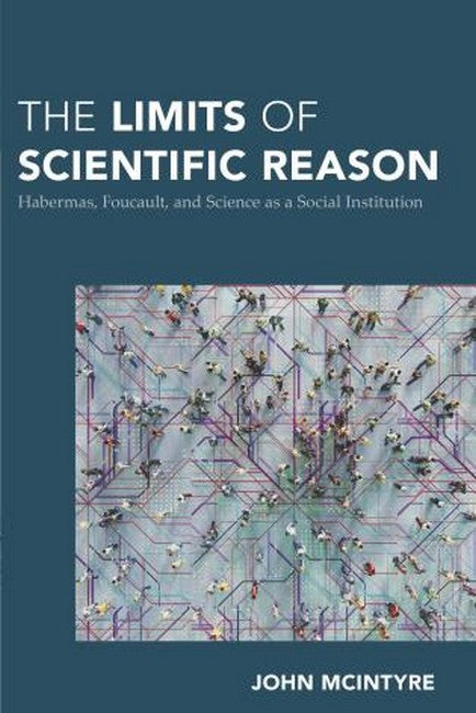 The Limits of Scientific Reason