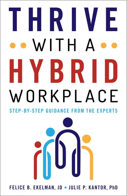 Thrive with a Hybrid Workplace