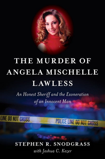 The Murder of Angela Mischelle Lawless