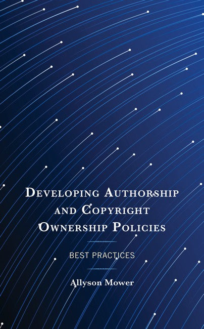 Developing Authorship and Copyright Ownership Policies