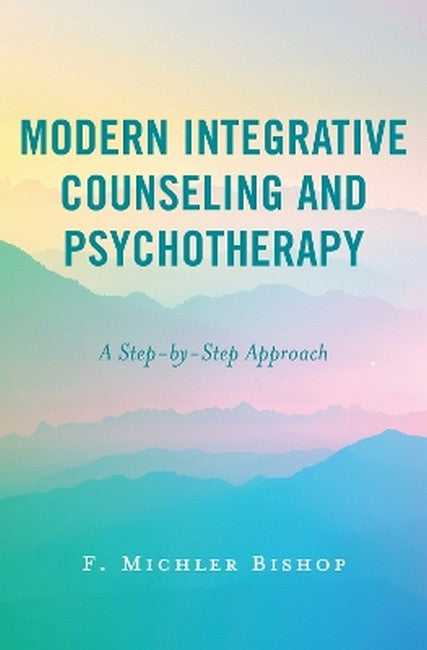 Modern Integrative Counseling and Psychotherapy