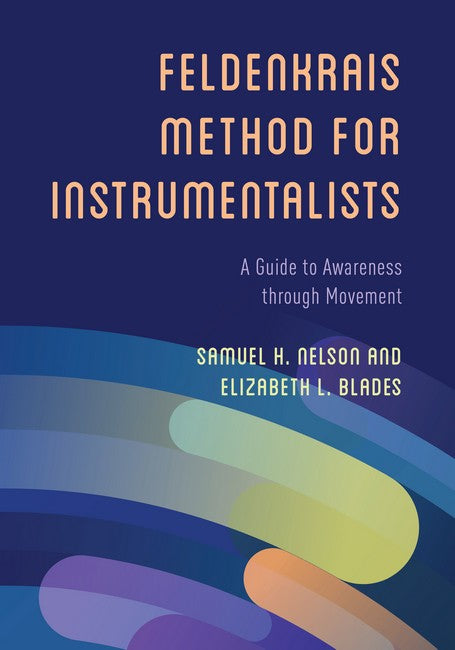 Feldenkrais Method for Instrumentalists