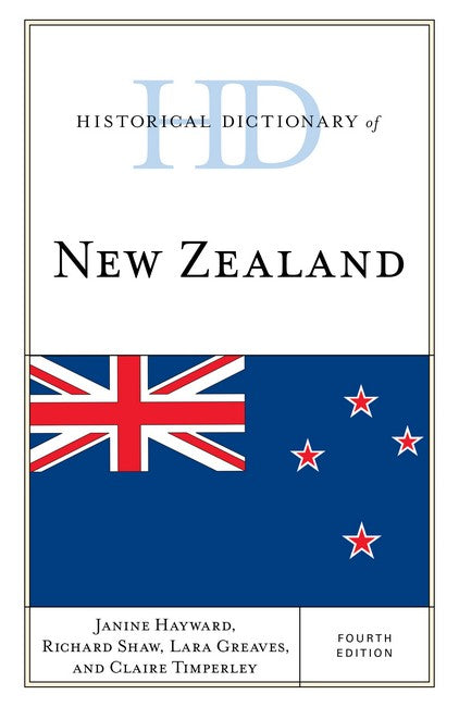 Historical Dictionary of New Zealand 4/e