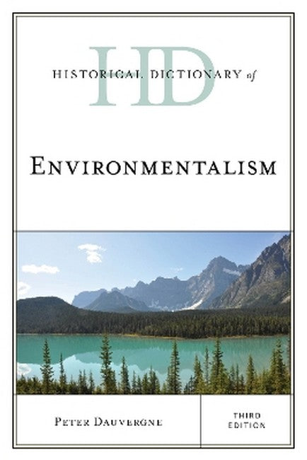 Historical Dictionary of Environmentalism 3/e