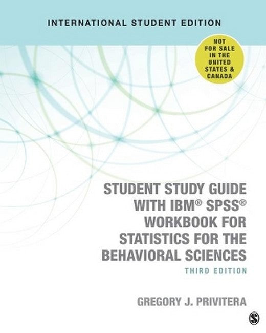 Student Study Guide With IBM (R) SPSS (R) Workbook for Statistics for the Behavioral Sciences 3/e