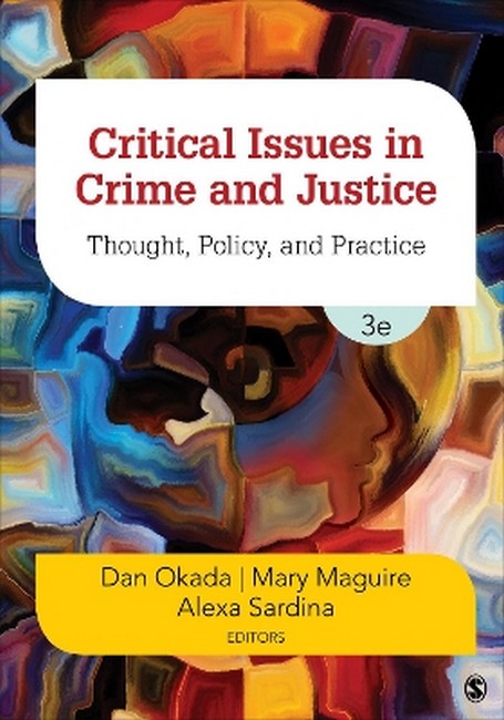 Critical Issues in Crime and Justice 3/e