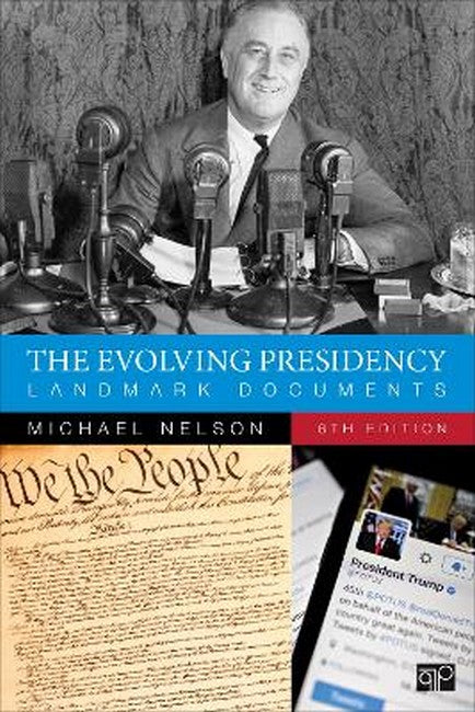 The Evolving Presidency 6/e