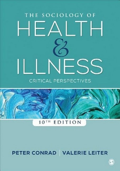 The Sociology of Health and Illness 10/e