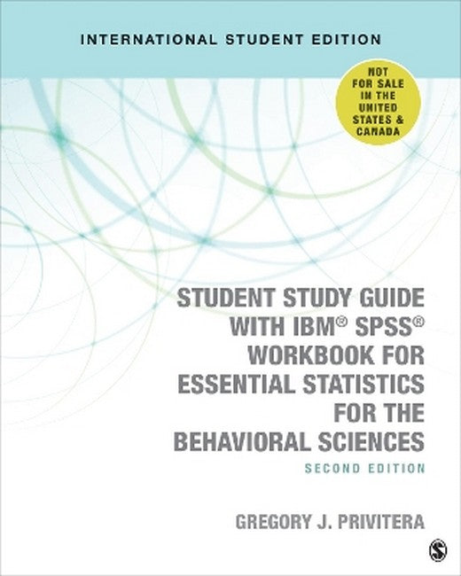 Student Study Guide With IBM (R) SPSS (R) Workbook for Essential Statistics for the Behavioral Sciences - International Student Edition 2/e