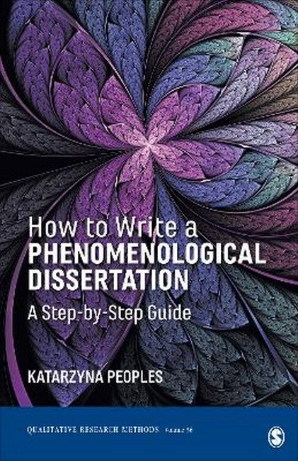 How to Write a Phenomenological Dissertation