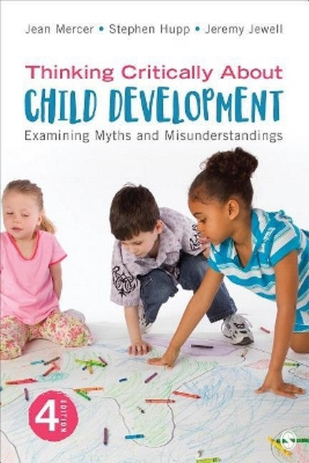 Thinking Critically About Child Development 4/e