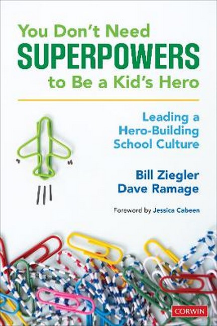 You Don't Need Superpowers to Be a Kid's Hero