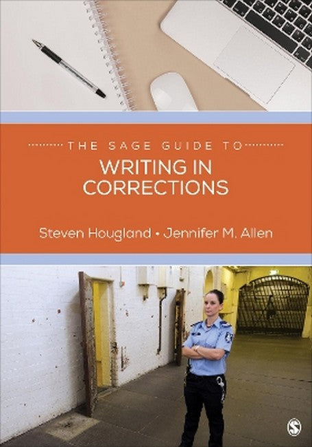 The SAGE Guide to Writing in Corrections