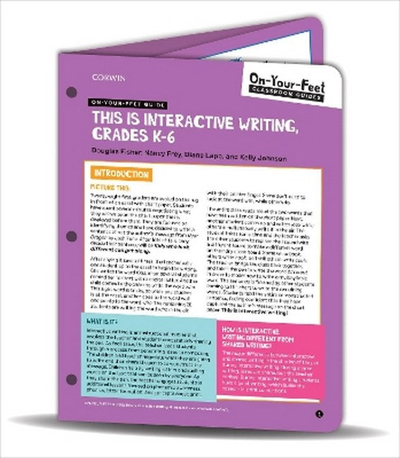 On-Your-Feet Guide: This Is Interactive Writing, Grades K-6