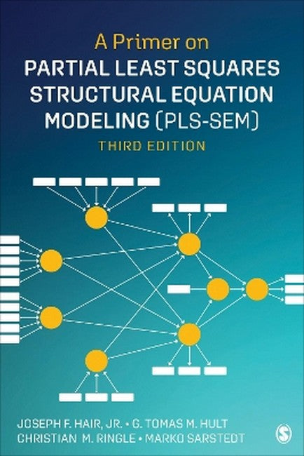 A Primer on Partial Least Squares Structural Equation Modeling (PLS-SEM) 3/e