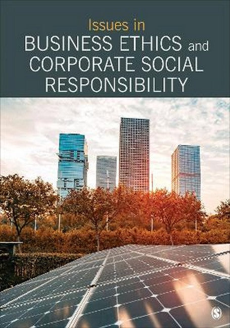 Issues in Business Ethics and Corporate Social Responsibility