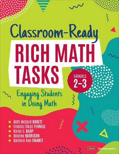 Classroom-Ready Rich Math Tasks, Grades 2-3