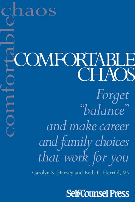 Comfortable Chaos: