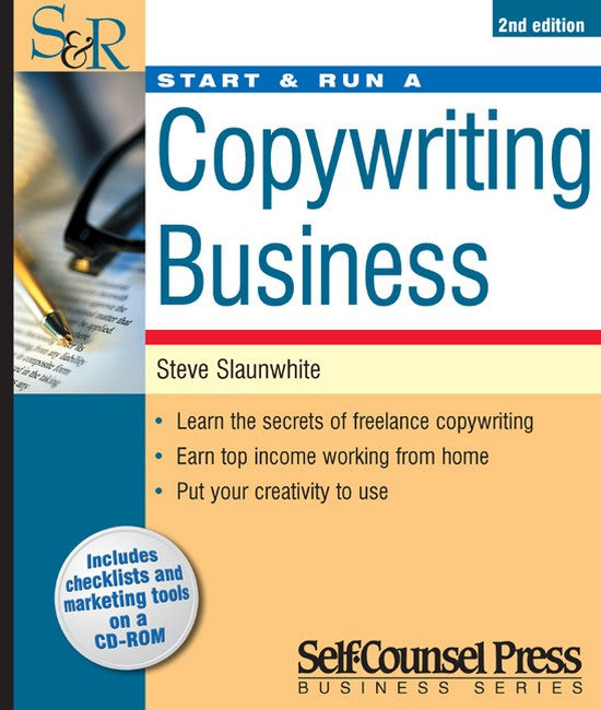 Start and Run a Copywriting Business 2ed (+ CD-ROM) 2/e