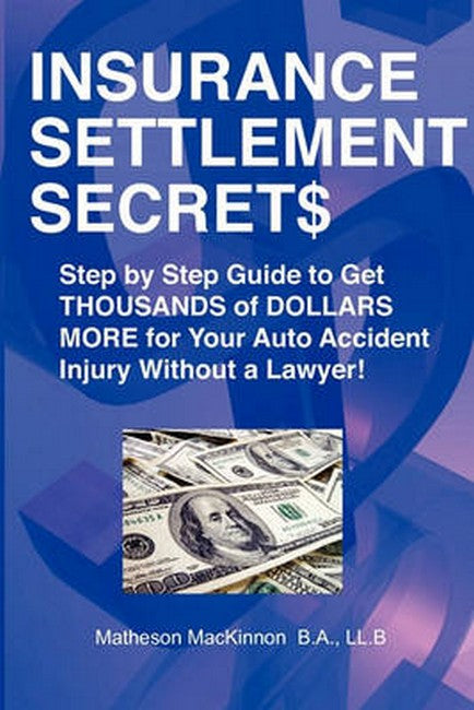 Insurance Settlement Secrets