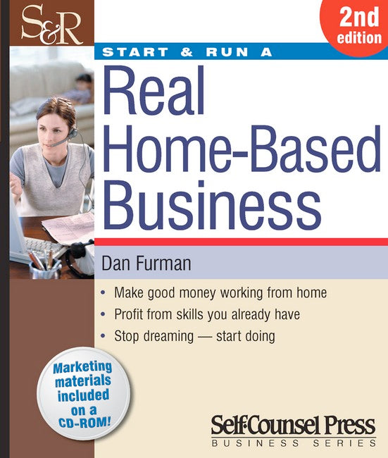 Start and Run a Real-home Based Business 2/e