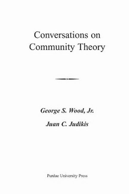 Conversations On Community Theory