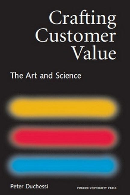 Crafting Customer Value