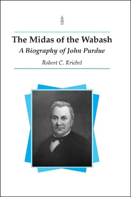 The Midas of the Wabash