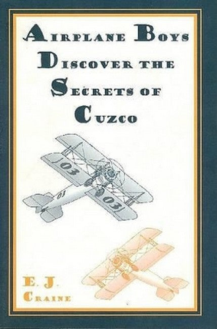 Airplane Boys Discover The Secrets Of Cuzco