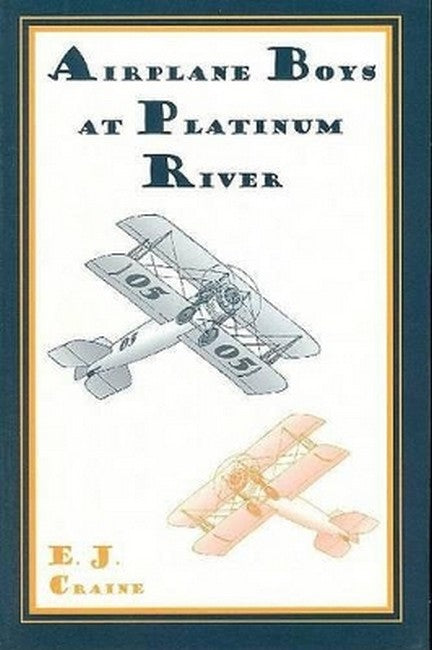 Airplane Boys At Platinum River