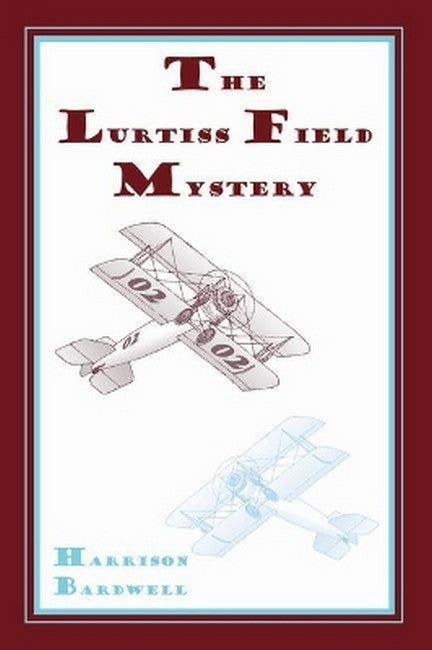 The Lurtiss Field Mystery