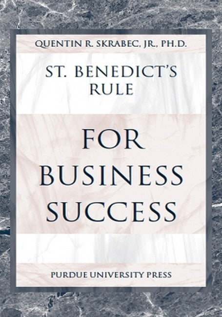 St.Benedict's Rule for Business Success