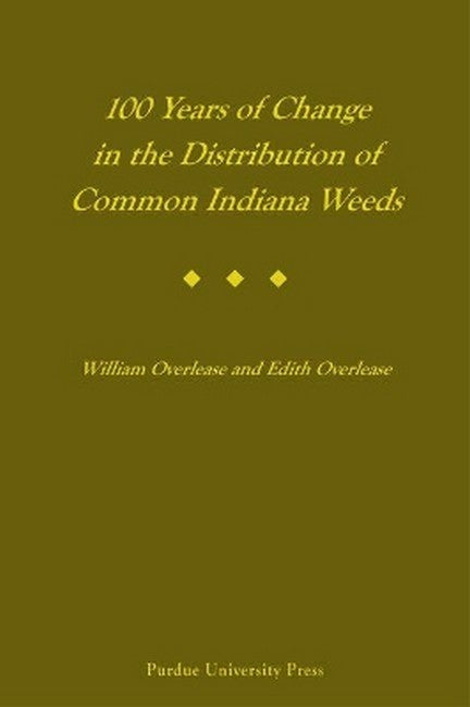 100 Years of Change in the Distribution of Common Indiana Wees