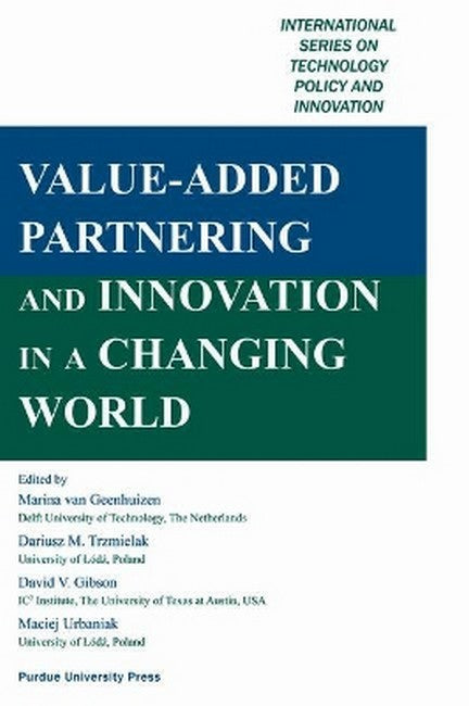 Value Added Partnering and Innovation in a Changing World