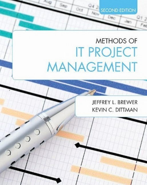 Methods of IT Project Management 2/e