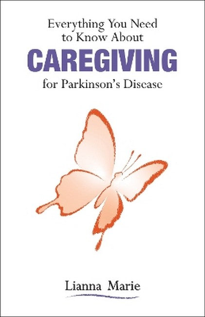 Everything You Need to Know About Caregiving for Parkinson's Disease