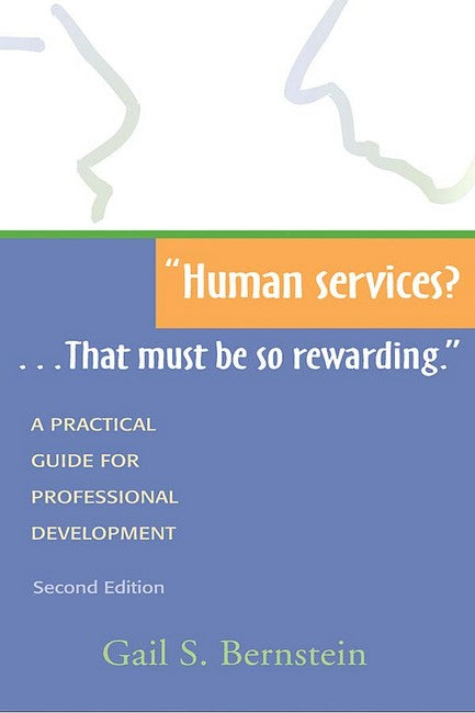 Human Services?... That Must Be So Rewarding