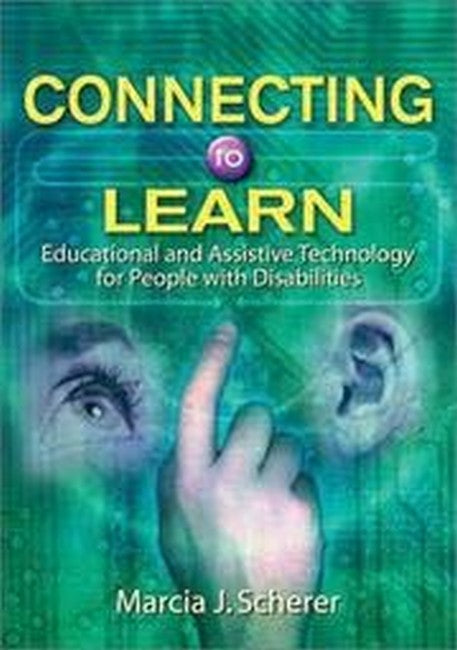 Connecting To Learn-Educating And Assistive Technology For People With D