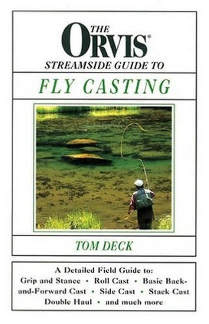 Orvis Streamside Guide to Fly Casting