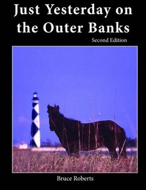 Just Yesterday on the Outer Banks 2/e