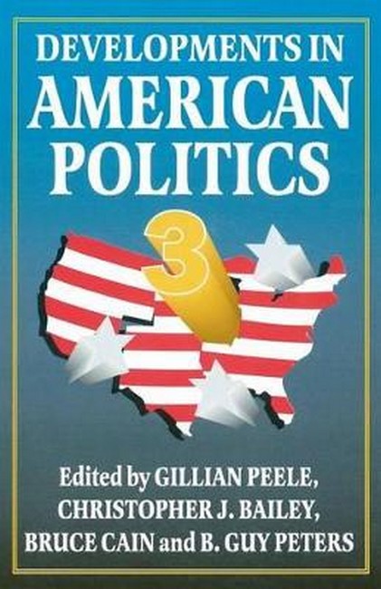 Developments in American Politics 3/e