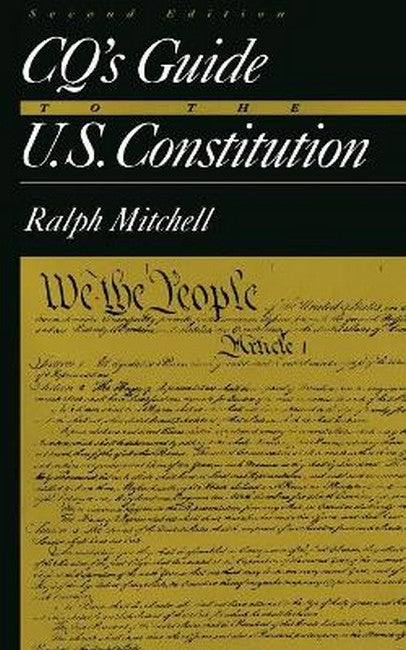 CQ's Guide to the U.S. Constitution 2/e