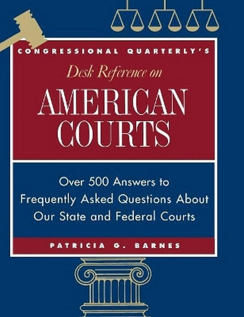 CQ's Desk Reference on American Courts