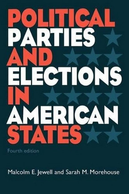 Political Parties and Elections in American States 4/e